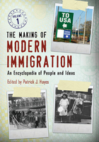 The Making of Modern Immigration, ed. , v. 