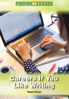 Careers If You Like Writing, ed. , v. 