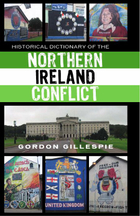 Historical Dictionary of the Northern Ireland Conflict, ed. , v. 