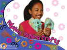 Fabulous Fashion Crafts, ed. , v. 