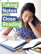 Taking Notes and Close Reading, ed. , v. 