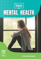 Teens and Mental Health, ed. , v. 