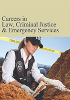 Careers in Law, Criminal Justice & Emergency Services, ed. , v. 