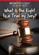 What Is the Right to a Trial by Jury?, ed. , v. 