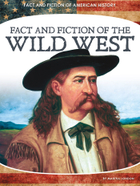 Fact and Fiction of the Wild West, ed. , v. 