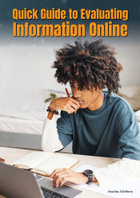 Quick Guide to Evaluating Information Online, ed. , v. 