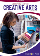 Jobs If You Like the Creative Arts, ed. , v. 