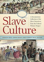 Slave Culture, ed. , v. 