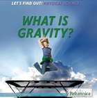 What Is Gravity?, ed. , v. 