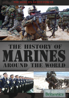 The History of Marines Around the World, ed. , v. 