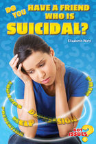 Do You Have a Friend Who Is Suicidal?, ed. , v. 