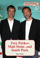 Trey Parker, Matt Stone, and South Park, ed. , v. 