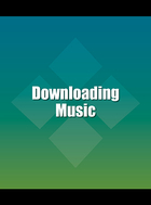 Downloading Music, ed. , v. 