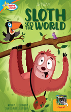 Sloth Sees the World / All About Sloths, ed. , v. 