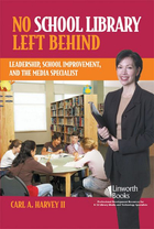 No School Library Left Behind, ed. , v. 