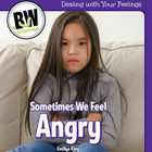 Sometimes We Feel Angry, ed. , v. 