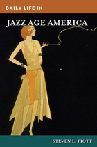 Daily Life in Jazz Age America, ed. , v. 