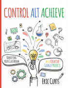 Control Alt Achieve, ed. , v. 