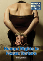 Human Rights in Focus: Torture, ed. , v. 