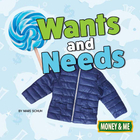 Wants and Needs, ed. , v. 