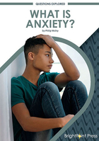 What Is Anxiety?, ed. , v. 