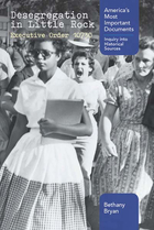 Desegregation in Little Rock, ed. , v. 