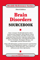 Brain Disorders Sourcebook, ed. 3, v. 