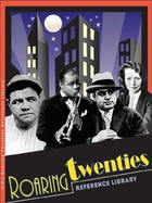 Roaring Twenties Reference Library, ed. , v. 