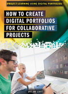 How to Create Digital Portfolios for Collaborative Projects, ed. , v. 