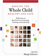 Keeping the Whole Child Healthy and Safe, ed. , v. 