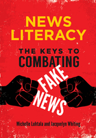 News Literacy, ed. , v. 