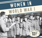 Women in World War I, ed. , v. 