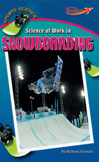 Science at Work in Snowboarding, ed. , v. 