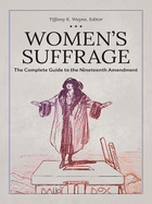 Women's Suffrage, ed. , v. 