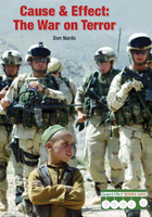 Cause & Effect: The War on Terror, ed. , v. 