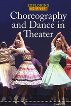 Choreography and Dance in Theater, ed. , v. 