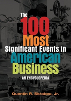 The 100 Most Significant Events in American Business, ed. , v. 
