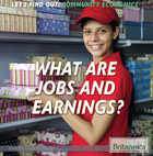 What Are Jobs and Earnings?, ed. , v. 