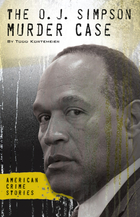 The O.J. Simpson Murder Case, ed. , v. 