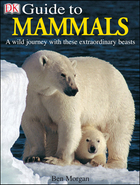 DK Guide to Mammals, ed. , v. 