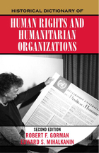 Historical Dictionary of Human Rights and Humanitarian Organizations, ed. 2, v. 