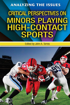 Critical Perspectives on Minors Playing High-Contact Sports, ed. , v. 