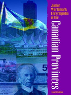 Junior Worldmark Encyclopedia of the Canadian Provinces, ed. 4, v. 