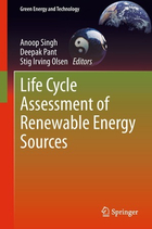 Life Cycle Assessment of Renewable Energy Sources, ed. , v. 