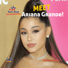 Meet Ariana Grande!, ed. , v. 