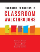 Engaging Teachers in Classroom Walkthroughs, ed. , v. 