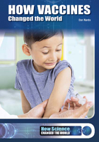 How Vaccines Changed the World, ed. , v. 