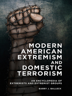 Modern American Extremism and Domestic Terrorism, ed. , v. 