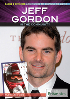 Jeff Gordon in the Community, ed. , v. 