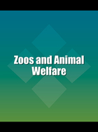 Zoos and Animal Welfare, ed. , v. 